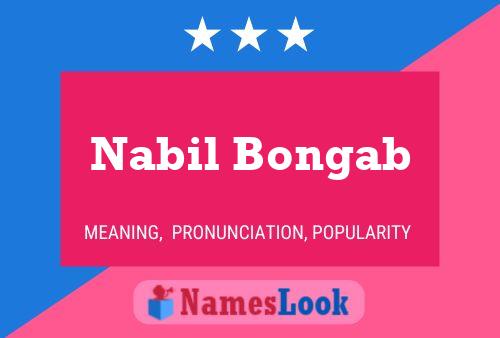 Nabil Bongab Name Poster