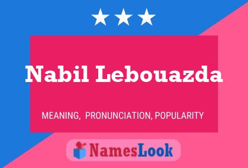 Nabil Lebouazda Name Poster