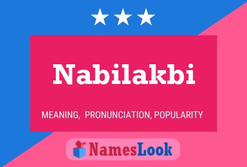 Nabilakbi Name Poster