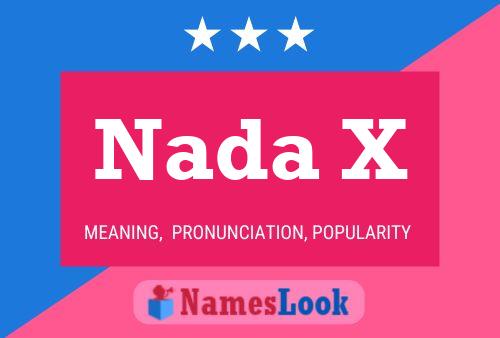 Nada X Name Poster