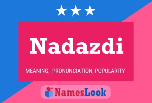 Nadazdi Name Poster