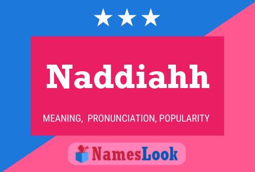 Naddiahh Name Poster