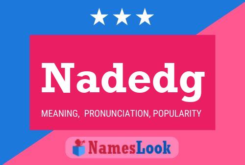 Nadedg Name Poster