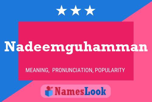 Nadeemguhamman Name Poster