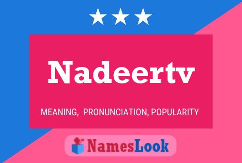 Nadeertv Name Poster