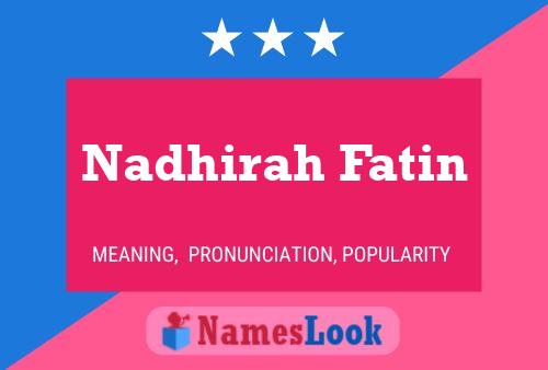 Nadhirah Fatin Name Poster