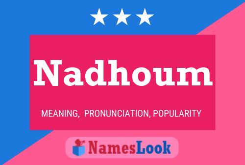 Nadhoum Name Poster