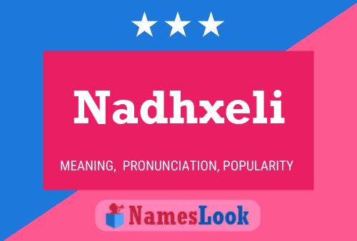 Nadhxeli Name Poster