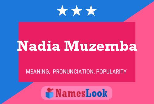 Nadia Muzemba Name Poster