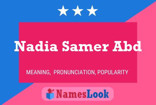 Nadia Samer Abd Name Poster