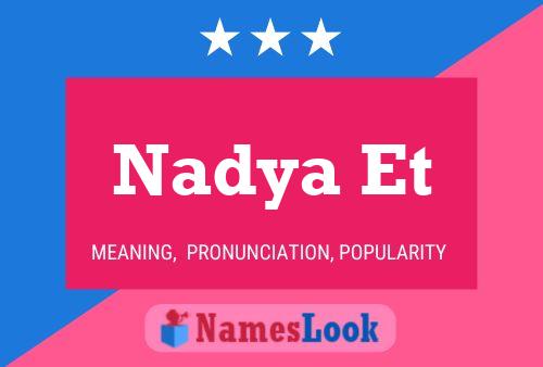 Nadya Et Name Poster