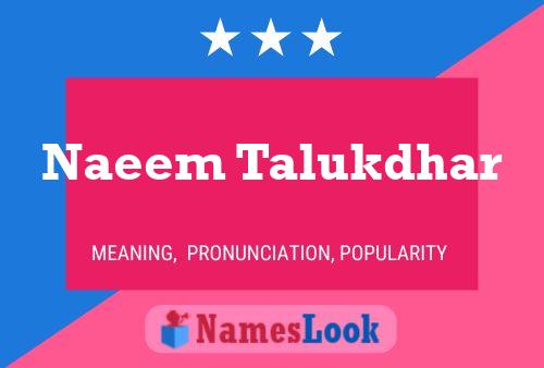 Naeem Talukdhar Name Poster