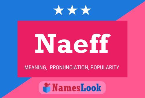 Naeff Name Poster