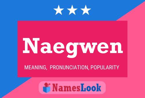 Naegwen Name Poster