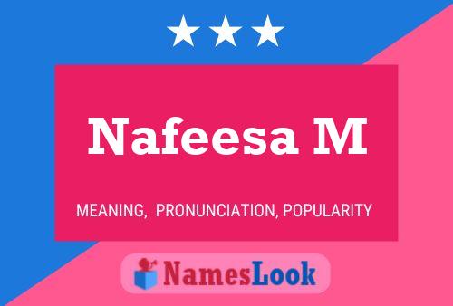 Nafeesa M Name Poster