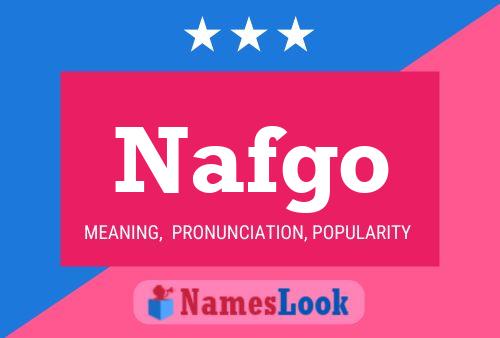 Nafgo Name Poster