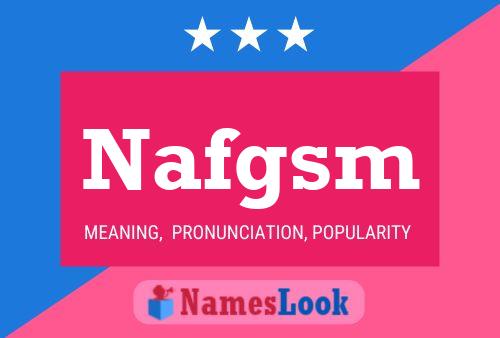 Nafgsm Name Poster