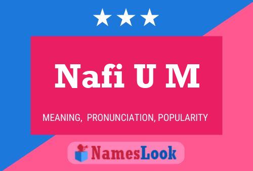 Nafi U M Name Poster