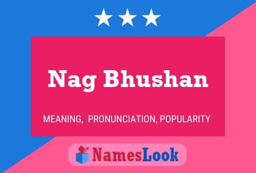 Nag Bhushan Name Poster