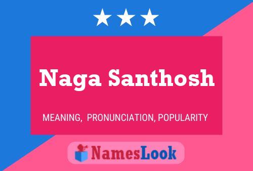 Naga Santhosh Name Poster