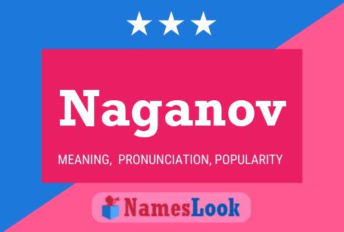 Naganov Name Poster