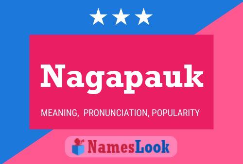 Nagapauk Name Poster