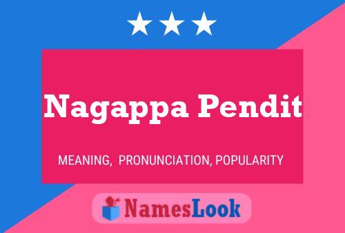 Nagappa Pendit Name Poster