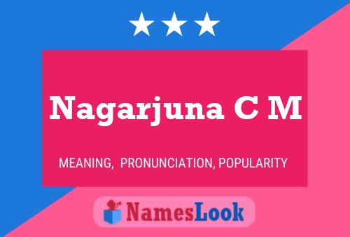 Nagarjuna C M Name Poster