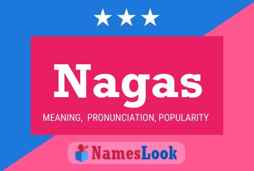 Nagas Name Poster