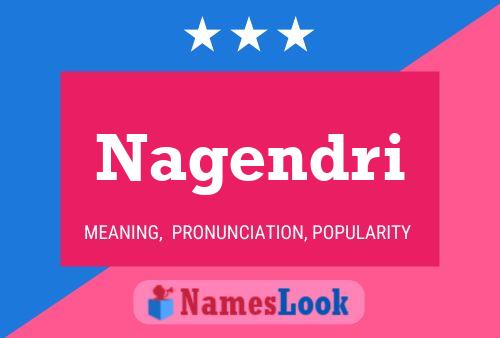 Nagendri Name Poster