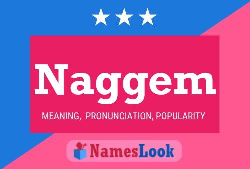 Naggem Name Poster