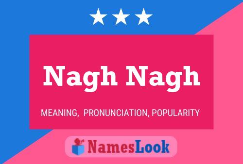 Nagh Nagh Name Poster