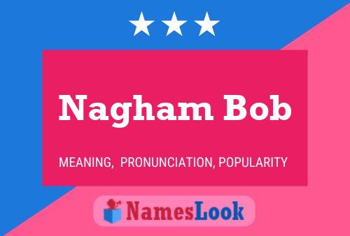 Nagham Bob Name Poster