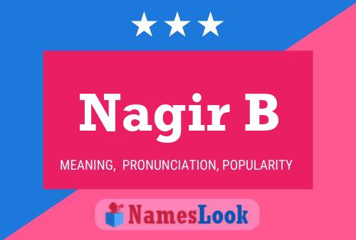 Nagir B Name Poster