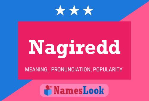 Nagiredd Name Poster