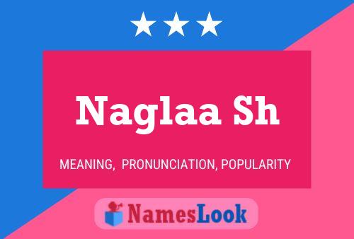 Naglaa Sh Name Poster