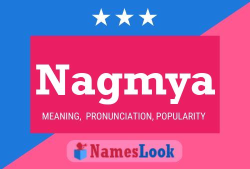 Nagmya Name Poster