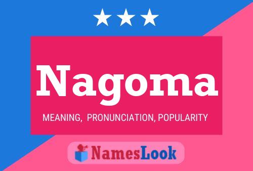 Nagoma Name Poster