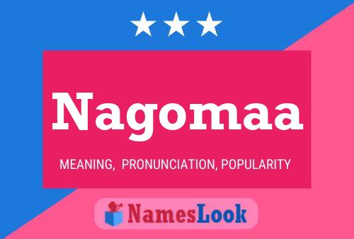 Nagomaa Name Poster