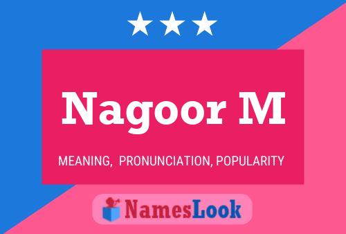 Nagoor M Name Poster