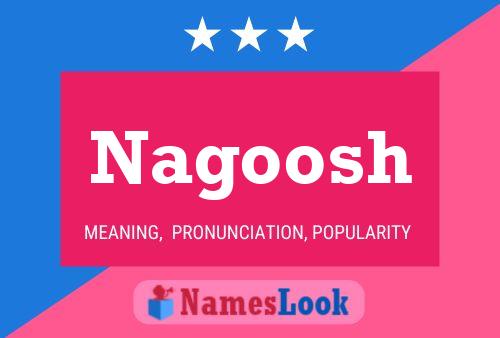 Nagoosh Name Poster