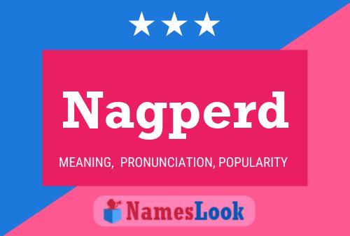 Nagperd Name Poster