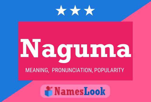 Naguma Name Poster