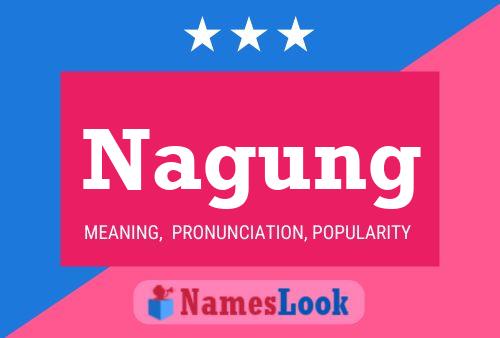 Nagung Name Poster