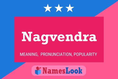 Nagvendra Name Poster