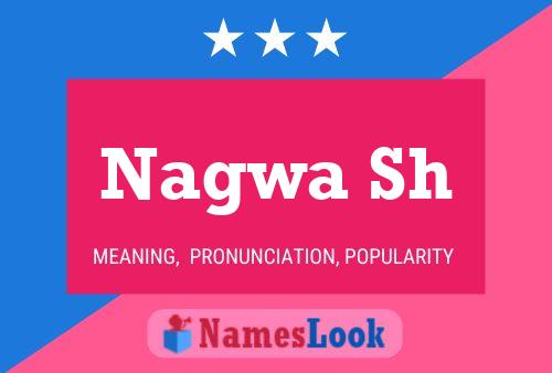 Nagwa Sh Name Poster