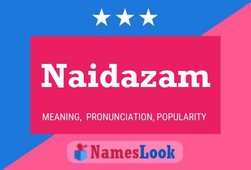 Naidazam Name Poster