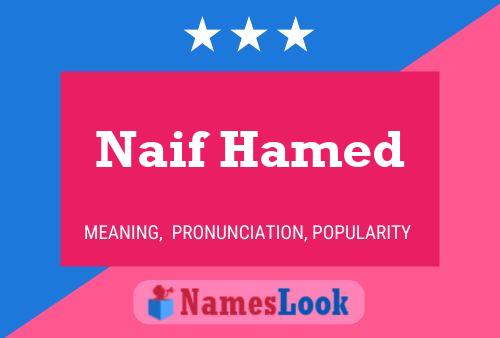 Naif Hamed Name Poster