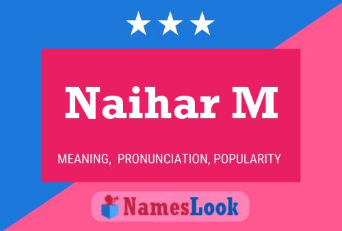 Naihar M Name Poster