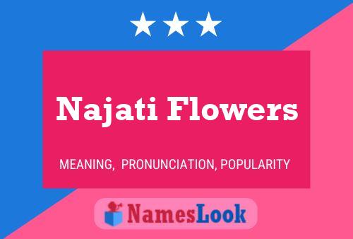 Najati Flowers Name Poster